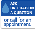 Ask Dr. Chatson a question or call for an appointment